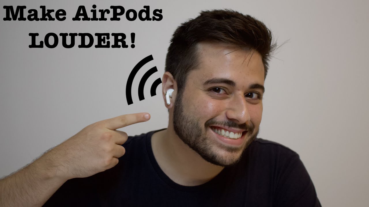 how to make airpods louder